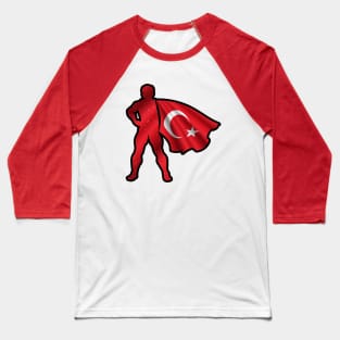 Turkish Hero Wearing Cape of Turkey Flag Brave and Hope Baseball T-Shirt